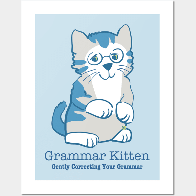 Grammar Kitten Gently Correcting Your Grammar Wall Art by Sue Cervenka